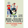 Madre De Dragones