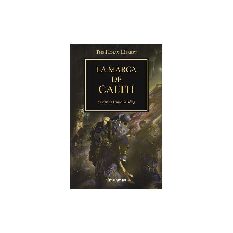 The Horus Heresy 25/54 La Marca De Calth