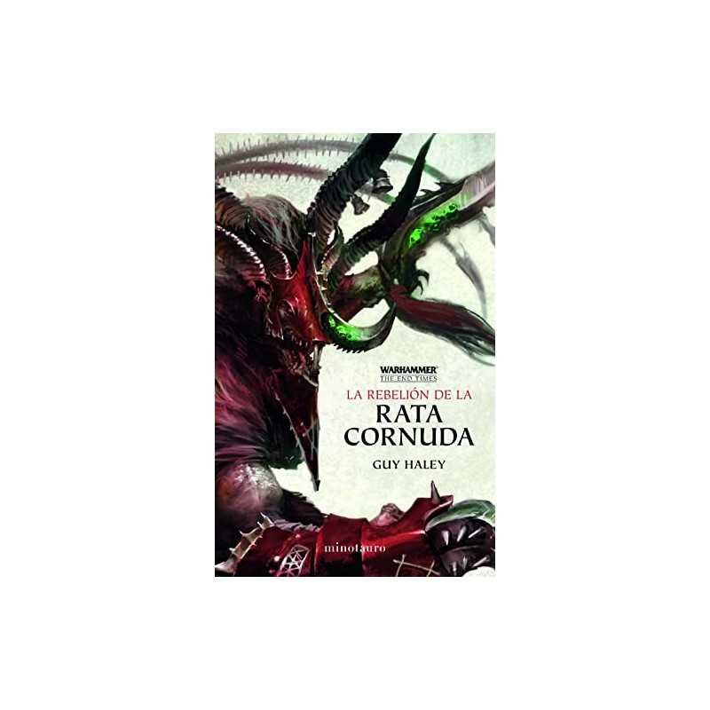 Warhammer The End Times 04/05 La rebelión de la Rata Cornuda