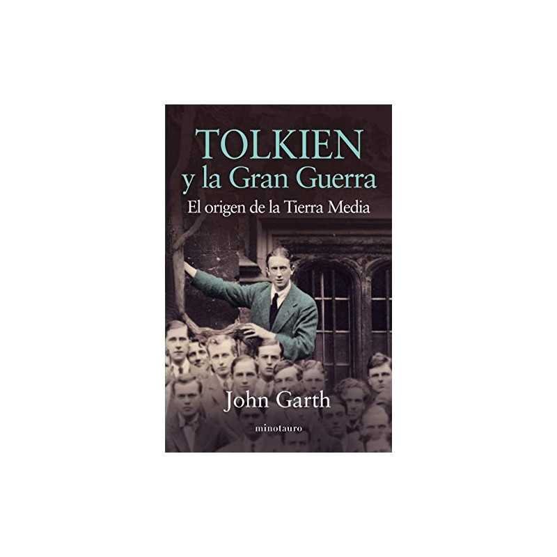 Tolkien Y La Gran Guerra