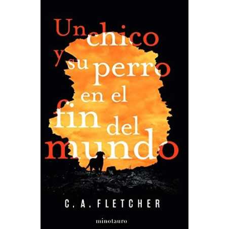 Un Chico Y Su Perro En El Fin Del Mundo