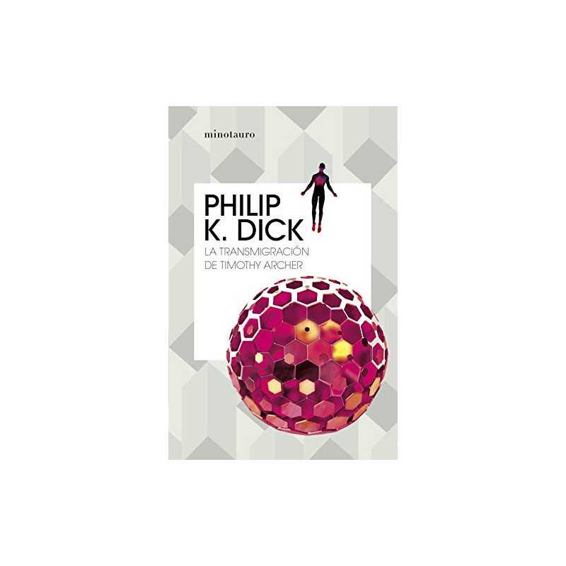 La Transmigracion De Timothy Archer