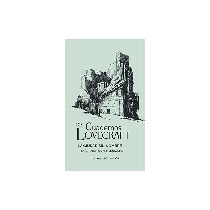 Cuadernos Lovecraft 02/03 La Ciudad Sin Nombre