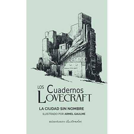 Cuadernos Lovecraft 02/03 La Ciudad Sin Nombre