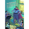 Superman La Creación De Un Superhéroe