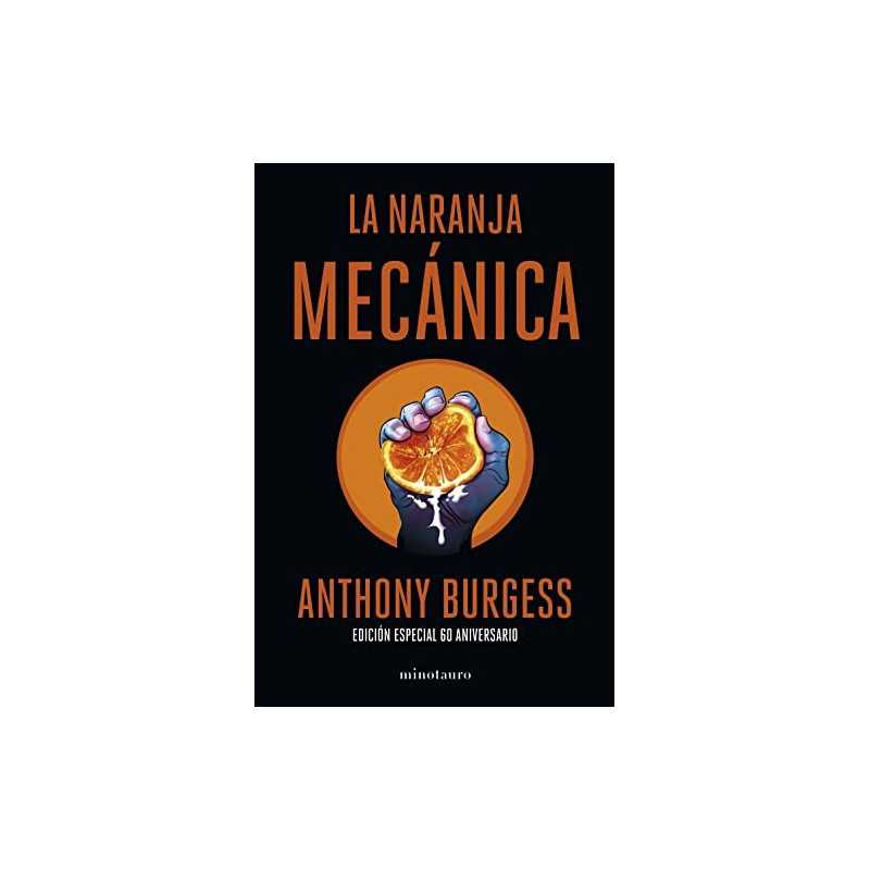 La Naranja Mecánica 60 Aniversario