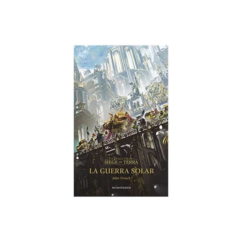 The Horus Heresy Siege Of Terra 01 La Guerra Solar