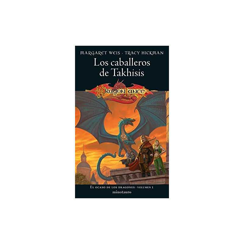 El ocaso de los dragones 01/02 Los caballeros de Takhisis