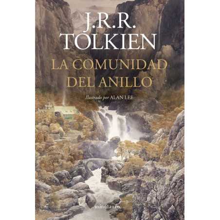 La Comunidad del Anillo. Ilustrado por Alan Lee (NE revisada)