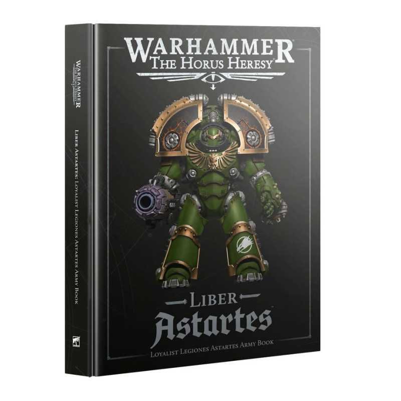 Liber Astartes: Loyalist Legiones Astartes Army Book (Inglés)
