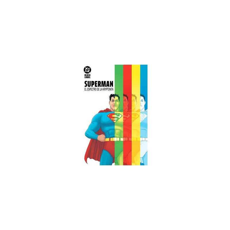 Dc Black Label Superman El Espectro De La Kryptonita