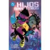 Dc Premiere Amanecer De Dc Hijos Siniestros