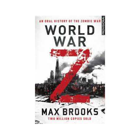 Guerra Mundial Z Una Historia Oral De La Guerra Zombi