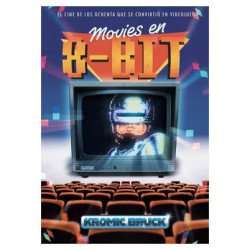 Movies En 8 Bits El Cine De Los Ochenta Que Se Convirtio En Videojuego