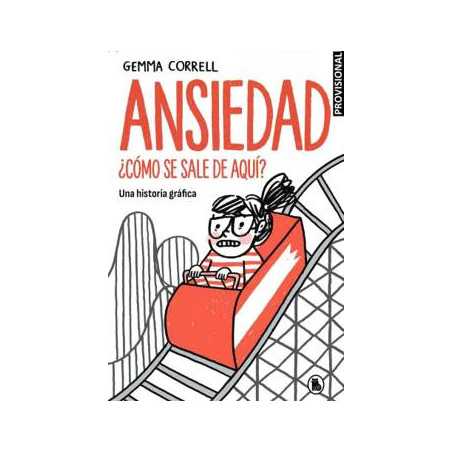 Ansiedad Como Se Sale De Aqui