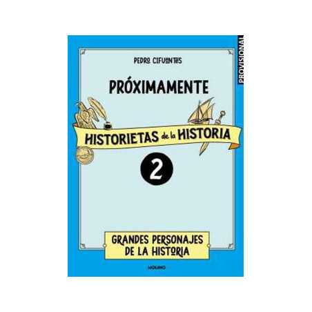 Historietas De La Historia 02 - Grandes Personajes De La Historia