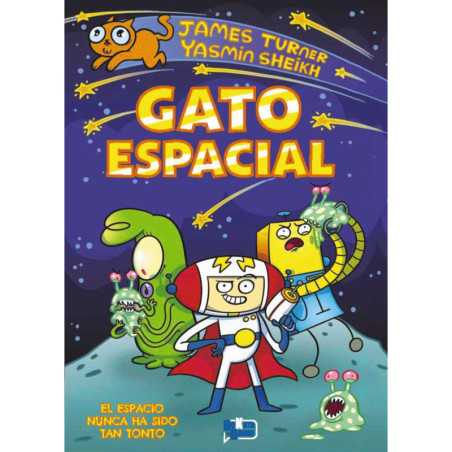 Gato Espacial Vol01- El Espacio Nunca Ha Sido Tan Tonto