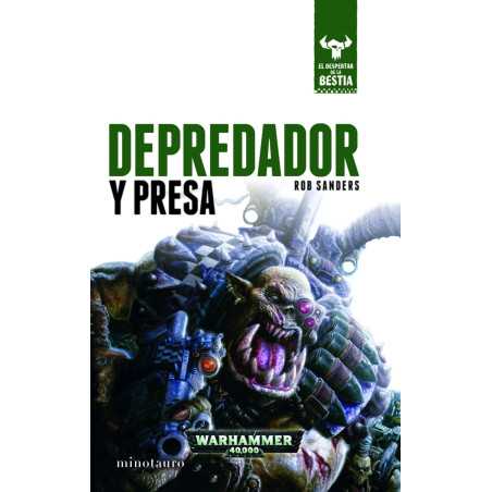 Warhammer El despertar de la Bestia 02/12 Depredador y presa