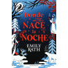 Donde Nace La Noche