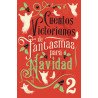 Cuentos Victorianos De Fantasmas Para Navidad 2