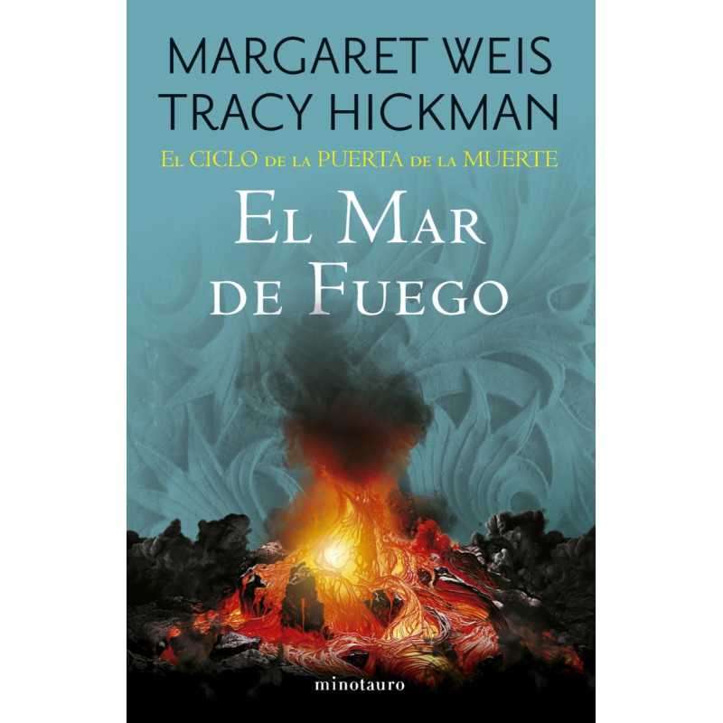 El Ciclo de la Puerta de la Muerte 03/07 El mar de fuego
