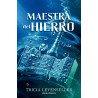 Maestra Del Hierro
