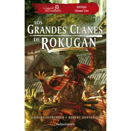 Los grandes clanes de Rokugan: Antología 01