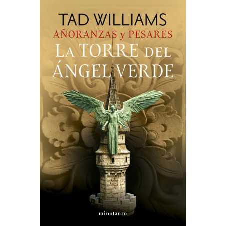 Añoranzas y pesares 04/04 La Torre del Ángel Verde