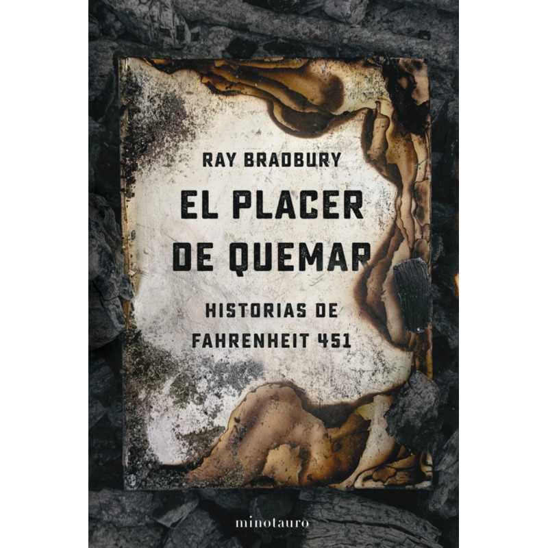 El Placer De Quemar