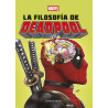 La Filosofia De Deadpool
