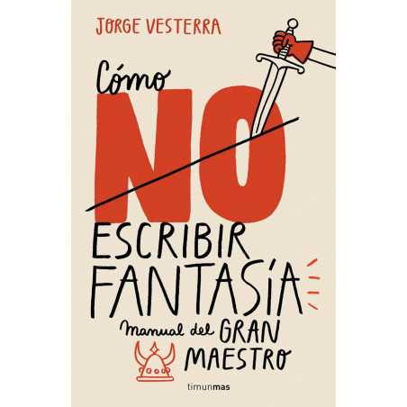 Como (No) Escribir Fantasia