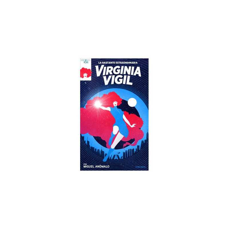 La Bastante Extraordinaria Virgina Vigil