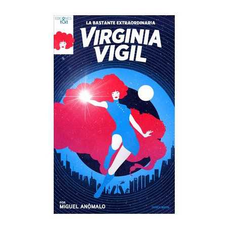 La Bastante Extraordinaria Virgina Vigil
