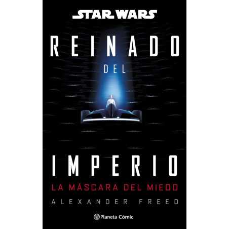 Star Wars Reinado Del Imperio 01 La Máscara Del Miedo Novela