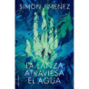 La Lanza Atraviesa El Agua