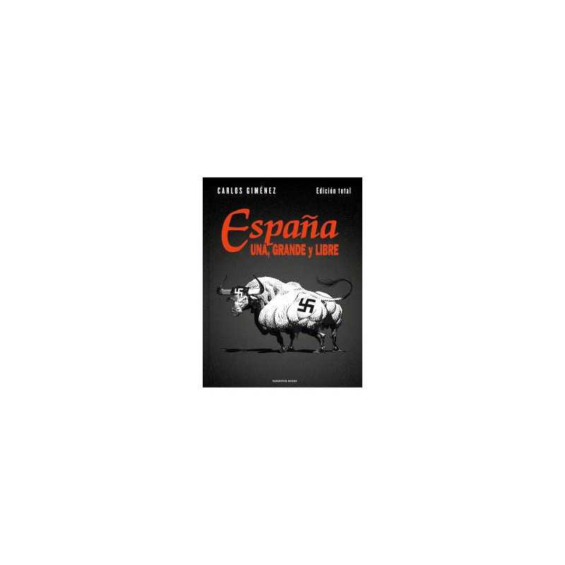 España Una Grande Y Libre Edicion Total