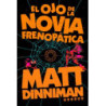 El Ojo De La Novia Frenopatica Carl El Mazmorrero 06