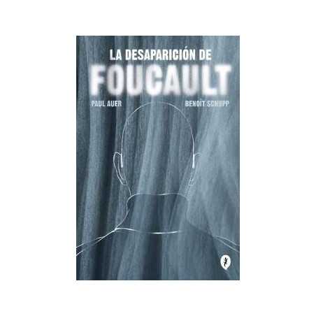 La Desaparicion De Foucault