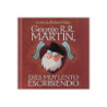 George Rr Martin Eres Muy Lento Escribiendo