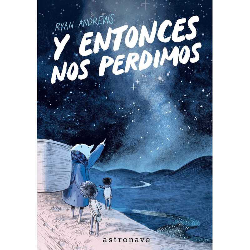 Y Entonces Nos Perdimos Edicion Bolsillo