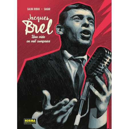 Jacques Brel Una Vida En Mil Compases