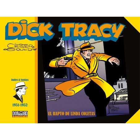 Dick Tracy El Rapto De Linda Coletas 1951-1952