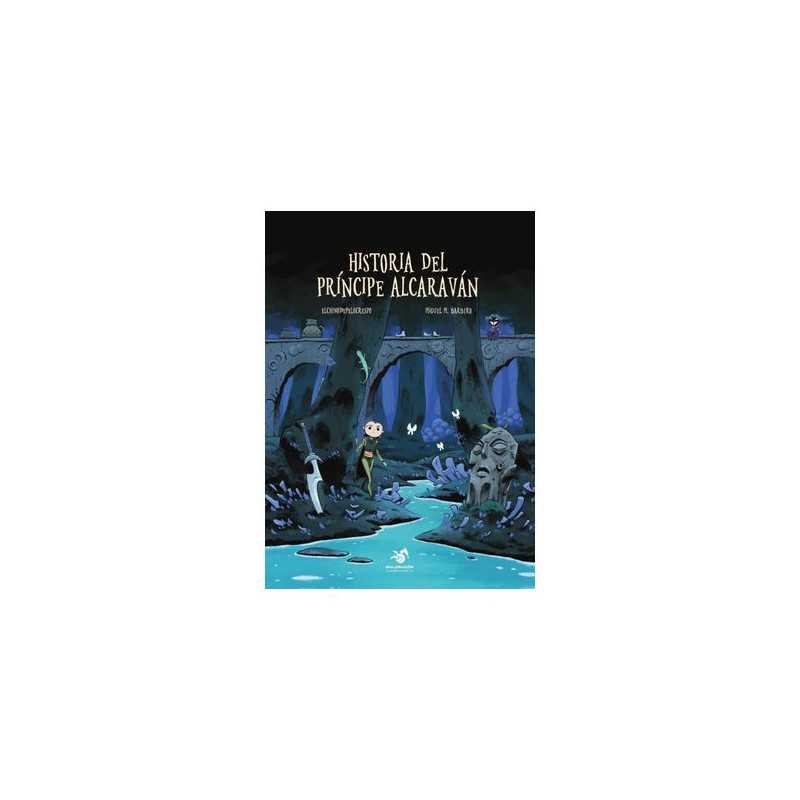 Historia Del Principe Alcaravan