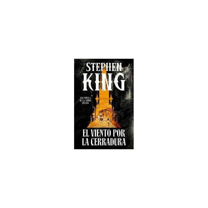 El Viento Por La Cerradura La Torre Oscura Debolsillo