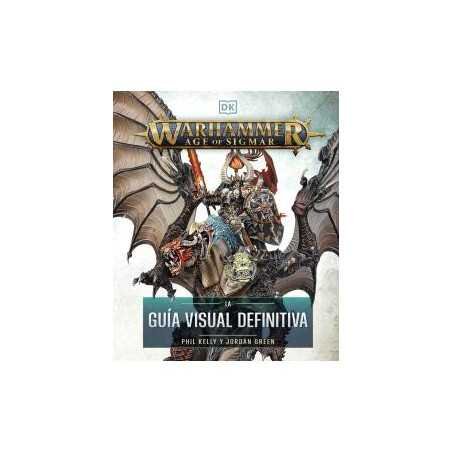 Warhammer Age Of Sigmar La Guia Visual Definitiva