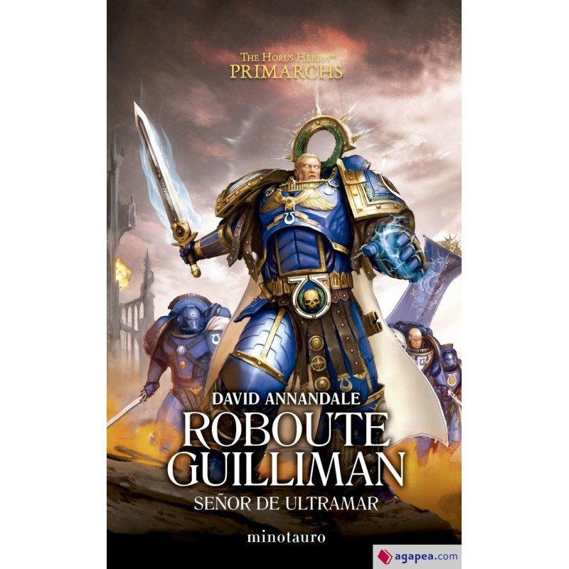 Primarchs 01 Roboute Guilliman: Señor de Ultramar