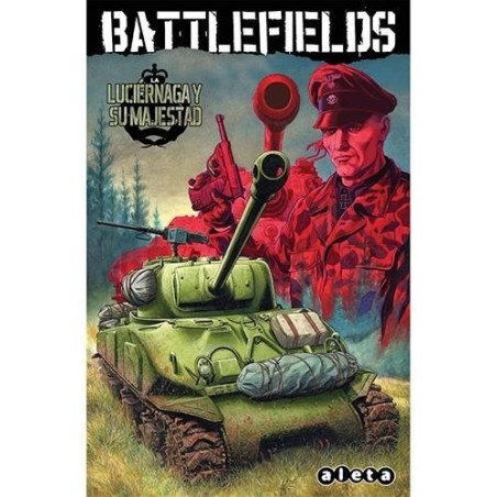 Battlefields Vol. 5: La luciérnaga y su majestad
