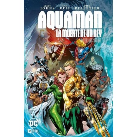 Aquaman: La muerte de un rey - La saga completa (Español)