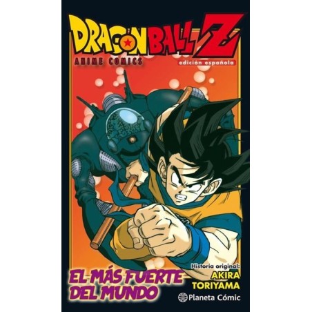 Dragon Ball Z Anime Comic El hombre más fuerte del mundo (Español)