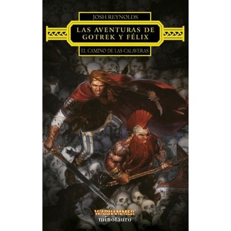 Las aventuras de Gotrek y Félix El Camino de las Calaveras